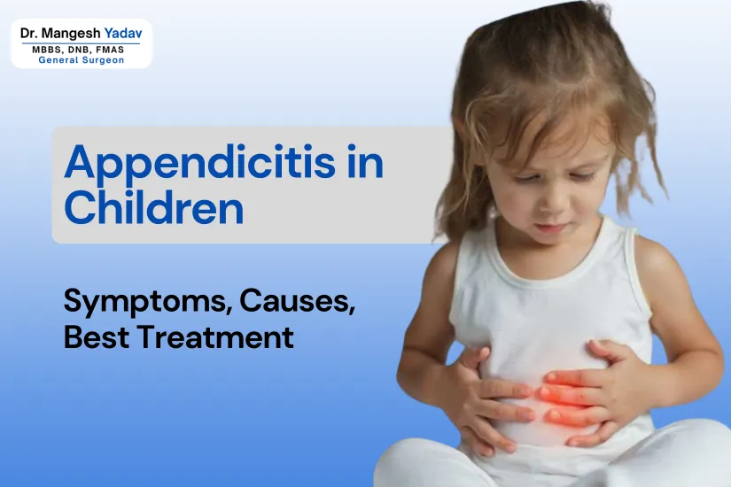 Pediatric Appendicitis Treatment in Pune
