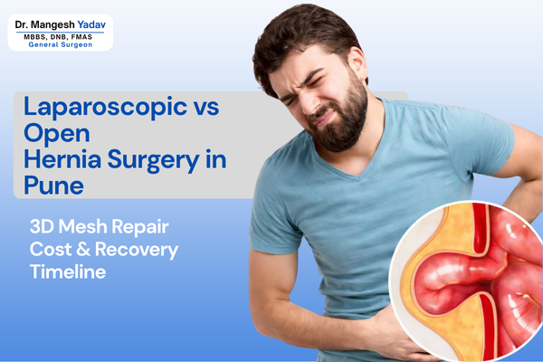 Signs of Hernia Emergency - Hernia Treatment in Pune by Dr. Mangesh Yadav