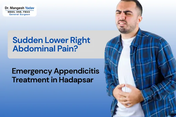 emergency Appendicitis treatment in hadapsar